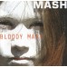MASH - Bloody Mary